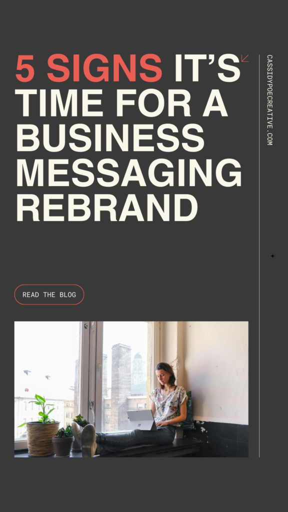 5 Signs Your Business Messaging Needs a Rebrand