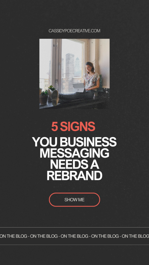 5 Signs Your Business Messaging Needs a Rebrand